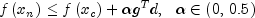 fleft( {x_n } right) le fleft( {x_c } 
  right) + alpha g^T d,,,,, alpha  in left( {0,,0.5} right)