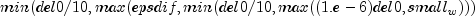 min(del0/10, max(epsdif, min(del0/10,max((1.e-6)del0, small_w)))