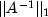 ||A^{-1}||_1