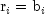 {rm {r}}_i = {rm {b}}_i