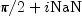 pi/2 + iNaN