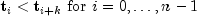 {bf t}_i lt {bf t}_{i+k}mbox{ for }i=0,ldots,n-1