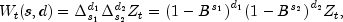 W_t(s,d) = \Delta_{s_1}^{d_1}\Delta_{s_2}^{d_2}Z_t = {(1-B^{s_1})}^{d_1}{(1-B^{s_2})}^{d_2}Z_t\rm{,}