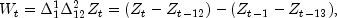 W_t = \Delta_1^1\Delta_{12}^2Z_t = (Z_t - Z_{t-12}) - (Z_{t-1} - Z_{t-13})\rm{,}