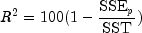 R^2=
          100(1-frac{{mbox{SSE}}_p}{mbox{SST}})