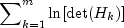 sumnolimits_{k = 1}^m 
  {{rm{ln}}[{rm{det}}(H_k )]}