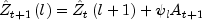 hat Z_{t + 1} left( l right) = hat Z_t 
  left( {l + 1} right) + psi _l A_{t + 1}