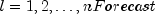 l=1,2,ldots,nForecast