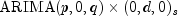 text{ARIMA}(p,0,q) times (0,d,0)_s