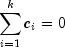 sumlimits_{i = 1}^k{c_i=0}
