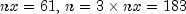 nx = 61, \, n=3 \times nx = 183