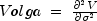 Volga\;=\;\frac{\partial^2 V}{\partial \sigma^2}