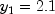 y_1 = 2.1