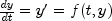 frac{dy}{dt} = y' = f(t,y)