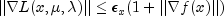 ||nabla L(x,mu,lambda)|| le epsilon_x(1+||nabla f(x)||)