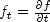 f_t=frac{partial{f}}{partial{t}}