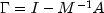 Gamma=I-M^{-1}A