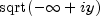 {rm sqrt}(-infty + iy)