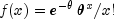 f(x) = e^{ - {rm{theta}}} , 
  {rm{theta}}^{x} /x !