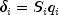 delta_i=S_iq_i