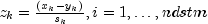 z_k=frac{(x_k-y_k)}{s_k},i=1,
  ldots,ndstm