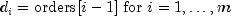 d_i = {rm {orders}} [i - 1] ,, 
  {rm{for}} ,, i = 1, dots, m