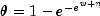 theta=1-e^{-
          e^{w+eta}}