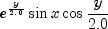 e^\frac{y}{2.0}\sin{x}\cos\frac{y}{2.0}