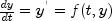 frac{dy}{dt} = y^{'} = f(t,y)