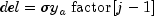 del=sigma y{}_a;mbox{factor}[j-1]