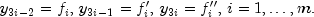 y_{3i-2} = f_i,, y_{3i-1} = f_i',, y_{3i} = f_i'',, i=1,ldots,m.