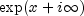 exp(x + iinfty )