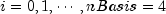 i = 0,1, \cdots ,nBasis = 4