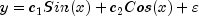 y = c_1 Sin(x) + c_2 Cos(x) + varepsilon