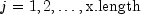 j=1, 2, ldots, {rm x.length}