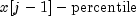 x[j-1]- {rm percentile}