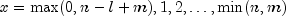 x = {rm max}(0, n - l + m), 1, 2, ldots, 
  {rm min}(n, m)