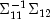 Sigma_{11}^{-1}  Sigma_{12}