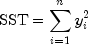 {rm SST}=sumlimits_{i=1}^n y_i^2