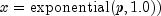 x ={rm exponential} (p, 1.0))