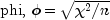 {rm{phi,}} ,, phi , {rm{=}} , sqrt {chi ^2 
  {rm{/}}n}