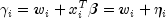 {gamma}_i=w_i+x_i^Tbeta=w_i+eta_i