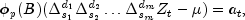 phi_p(B)(Delta_{s_1}^{d_1}Delta_{s_2}^{d_2}
 ldotsDelta_{s_m}^{d_m}Z_t-mu) = a_tmbox{,}