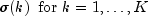 sigma (k) ,,, {rm{for}} ,, k = 1, ldots, K