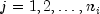 j=1,2,ldots,n_i