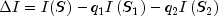 Delta I=I(S)-q_1Ileft(S_1right)-q_2
 Ileft(S_2right)