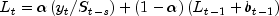 L_t=alphaleft(y_t/S_{t-s}right)+left(1-alpha
             right)left(L_{t-1}+b_{t-1}right)