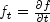 f_t=frac{partial{f}}{partial{t}}
