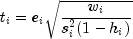 t_i=e_i
 sqrt {frac{{w_i}}{{s_i^2(1-h_i)}}}