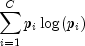 sum_{i=1}^{C}p_ilog(p_i)